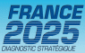 Pour préparer France 2025 : un premier état des lieux
